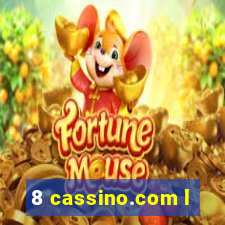 8 cassino.com l